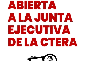 Carta Abierta la Junta Ejecutiva de la Ctera