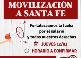 Todxs a la Movilización a Santa Fe