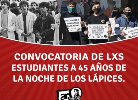 16S: Convocatoria de lxs estudiantes a 45 años de la noche de los lápices.