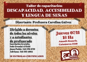 CUPO COMPLETO Y CAMBIO DE LUGAR: Taller de Capacitación: Discapacidad, Accesibilidad y Lengua de Señas