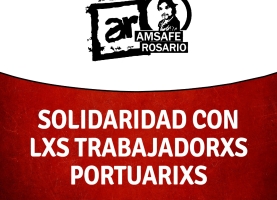 Solidaridad con lxs trabajadorxs portuarixs