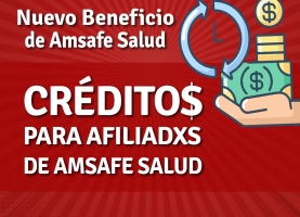 Créditos para afiliadxs a Amsafe Salud