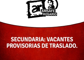 Secundaria: Vacantes provisorias de traslado.