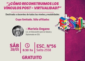 Taller Presencial de ESI: “¿Cómo reconstruimos los vínculos post - virtualidad?” 