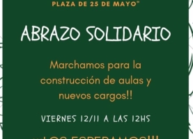 Abrazo solidario a la escuela secundaria 514 Madres de Plaza 25 de Mayo