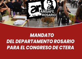 Mandato del Departamento Rosario para el Congreso de Ctera