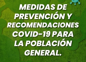 Medidas de prevención y recomendaciones COVID-19 para la población general.