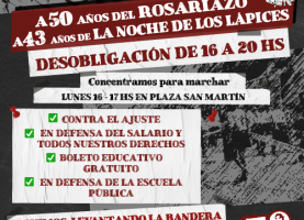 A 50 años del Rosariazo y a 43 años de La Noche de los Lápices