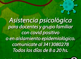 Asistencia psicológica para docentes y grupo familiar con covid positivo o en aislamiento epidemiológico.