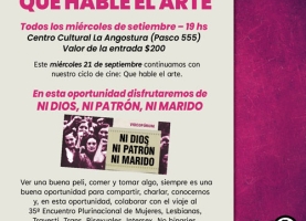 Ciclo de cine: que hable el arte “NI DIOS, NI PATRÓN, NI MARIDO”