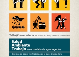 Jornada Taller Salud Ambiente y Trabajo en el modelo de agronegocios