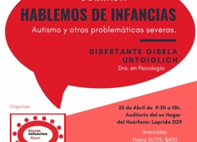 Jornada "Hablemos de Infancias, Autismo y otras problemáticas severas."