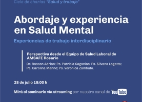 Abordaje y experiencia en Salud Mental - Ciclo de Charlas FCM - Amsafe Rosario