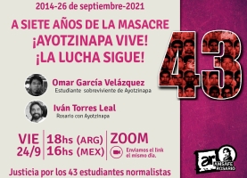 A siete años de la masacre ¡Ayotzinapa Vive! ¡La lucha sigue!