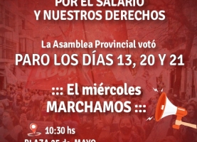 EN LA PROVINCIA ROTUNDO RECHAZO A LA PROPUESTA SALARIAL. VAMOS AL PARO