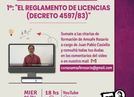 Videos de Formación Gremial: 1° “El Reglamento de Licencias (Decreto 4597/83)”