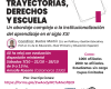 Seminario: Trayectorias, derechos y escuela