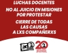 Apoyo a las luchas docentes. No al juicio en Misiones por protestar. Cierre de todas las causas a lxs compañerxs.